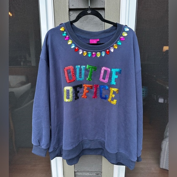 Queen of Sparkles Colorful 'Out of Office' Sweatshirt